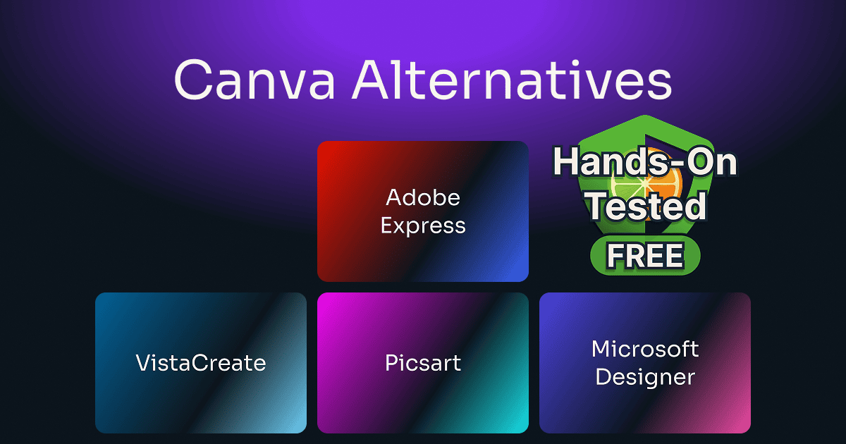 canva alternatives free: Adobe Express, VistaCreate, Picsart, and Microsoft Designer, the four free design tools I tested hands-on
