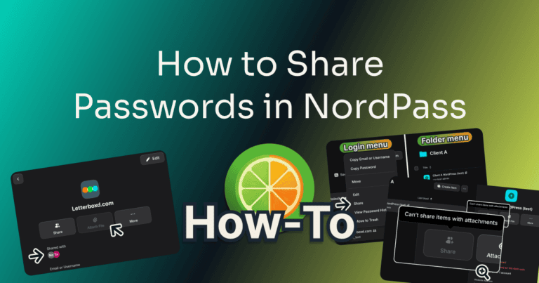 nordpass how to share with family: a NordPass login just shared, a login menu with share beside a folder menu without it, and the share button grayed out on a login with a file