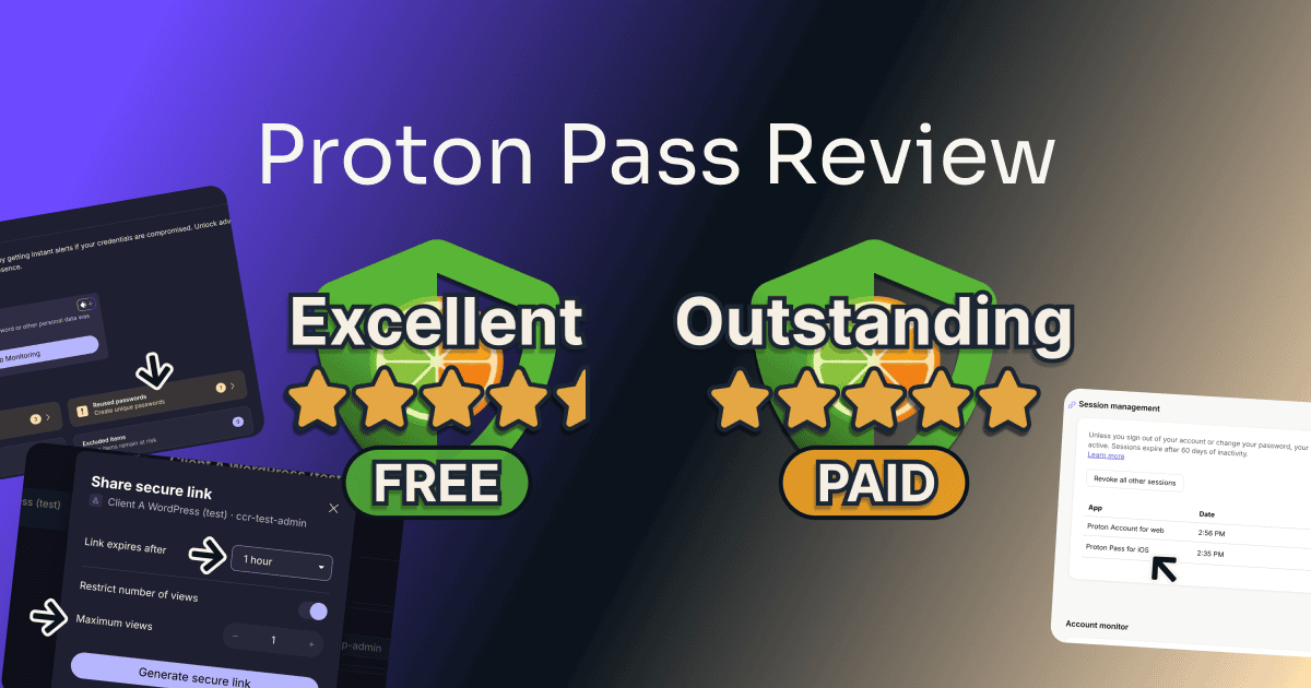 proton pass review: Pass Plus rated Outstanding, 5 out of 5, and the free plan rated Excellent, 4.5 out of 5, beside a phone and a computer signed in at once, the free Password Health results, and a secure link set to one hour and one view