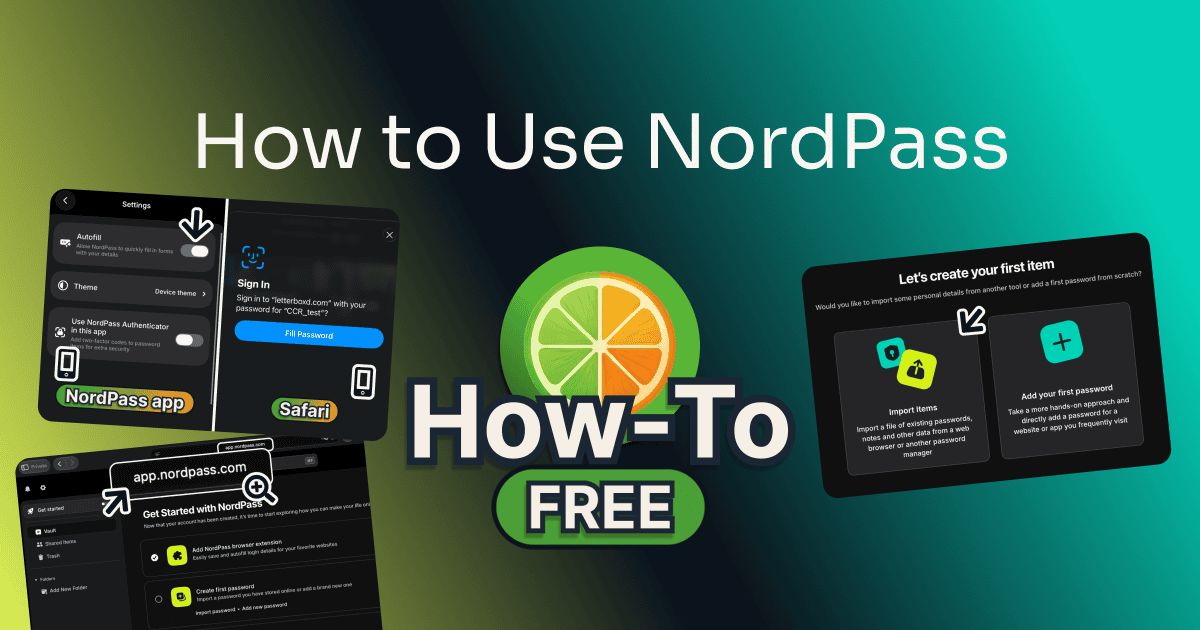how to use nordpass: the first screen after sign-up, the web vault open in Safari, and the iPhone app's autofill switch beside a Face ID fill